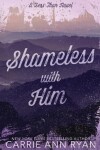 Book cover for Shameless With Him - Special Edition