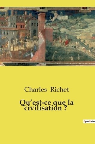 Cover of Qu'est-ce que la civilisation ?