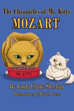 Cover of The Chronicles of Mr. Kitty Mozart