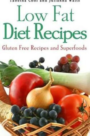 Cover of Low Fat Diet Recipes