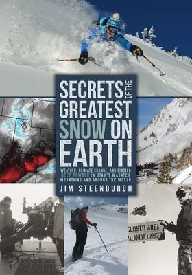 Book cover for Secrets of the Greatest Snow on Earth