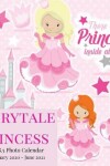 Book cover for Fairytale Princess 8.5 X 8.5 Photo Calendar January 2020 - June 2021