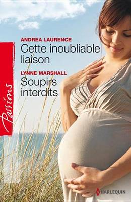 Book cover for Cette Inoubliable Liaison - Soupirs Interdits