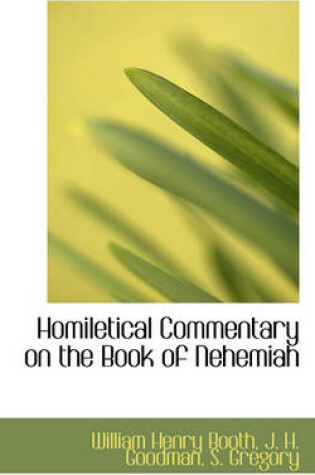 Cover of Homiletical Commentary on the Book of Nehemiah