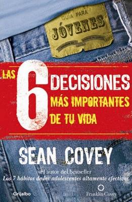 Book cover for Las 6 Decisiones Mas Importantes de Tu Vida