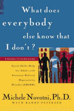 Cover of What Does Everybody Else Know That I Don't?