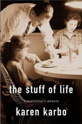 Cover of The Stuff of Life