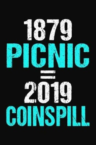 Cover of 1879 PIcnic = 2019 Coinspill