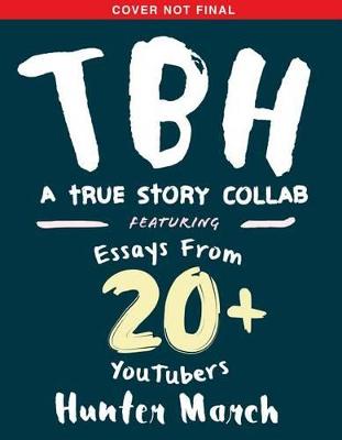 Book cover for Tbh: 51 True Story Collabs