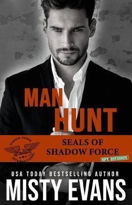 Book cover for Man Hunt, SEALs of Shadow Force