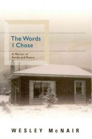 Cover of The Words I Chose