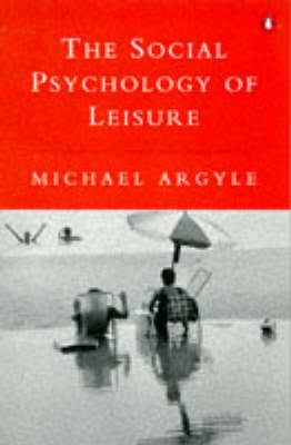 Cover of The Social Psychology of Leisure