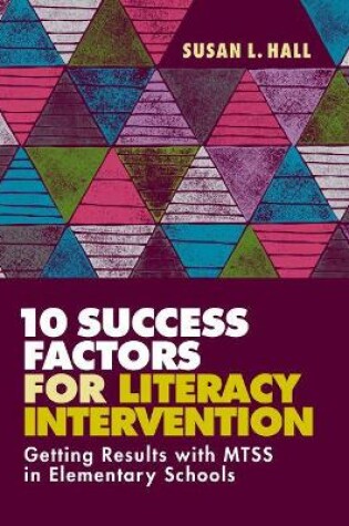 Cover of 10 Success Factors for Literacy Intervention