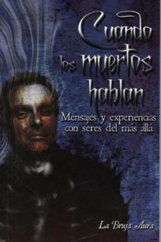 Cover of Cuando Los Muertos Hablan