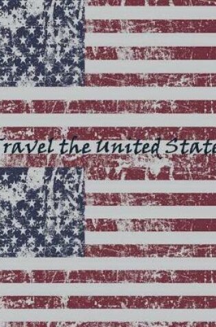 Cover of Travel the United States