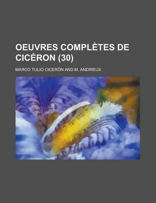 Book cover for Oeuvres Completes de Ciceron (30)