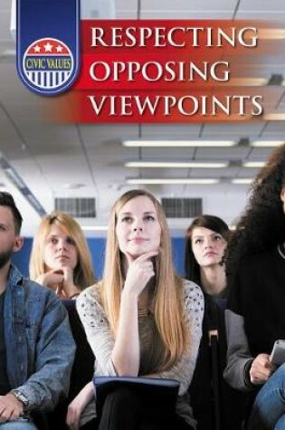 Cover of Respecting Opposing Viewpoints