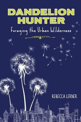 Cover of Dandelion Hunter