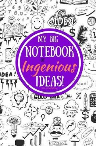 Cover of My Big Book of Ingenious Ideas!