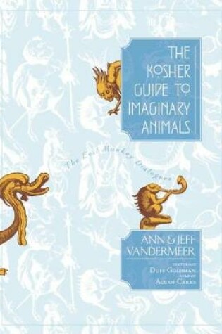 Cover of The Kosher Guide to Imaginary Animals