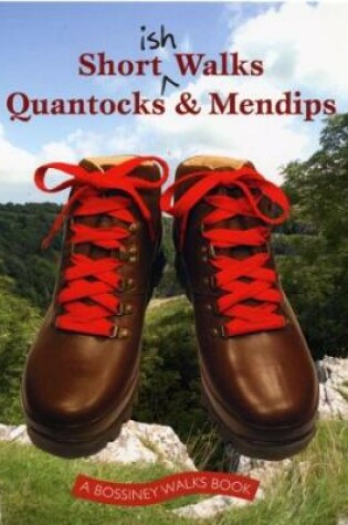 Cover of Shortish Walks Quantocks and Mendips