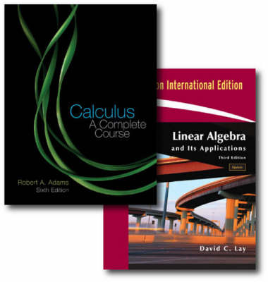 Book cover for Valuepack:Calculus:A Complete Course with Student Solutions Manual Calculus: A Complete Course and Linear Algebra and its Applications with CD-Rom, Update:International Edition with MyMathLab/MyStatLab Student Access Kit