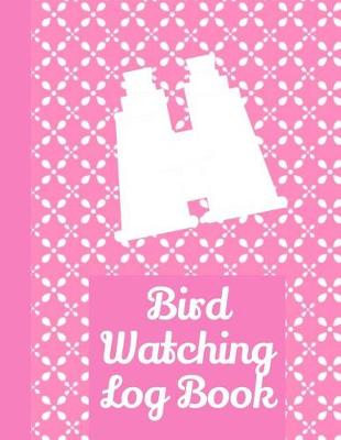 Book cover for Bird Watching Log Book