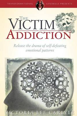 Book cover for The Victim Addiction