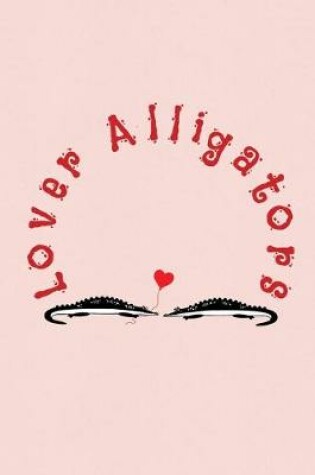 Cover of Lover Alligators