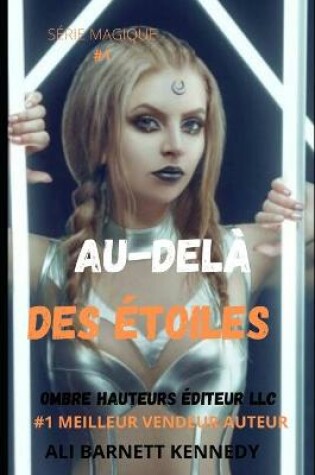 Cover of Au-Dela Des Etoiles