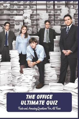 Cover of The Office Ultimate Quiz