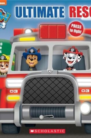 Cover of Ultimate Rescue (Paw Patrol Light-Up Storybook)