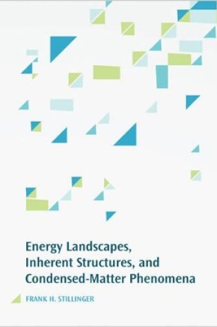 Cover of Energy Landscapes, Inherent Structures, and Condensed-Matter Phenomena