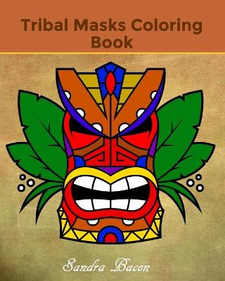 Book cover for Tribal Masks Coloring Book