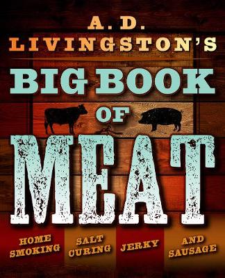 Book cover for A.D. Livingston's Big Book of Meat