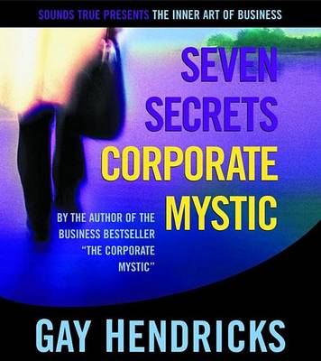 Cover of Seven Secrets of the Corporate Mystic