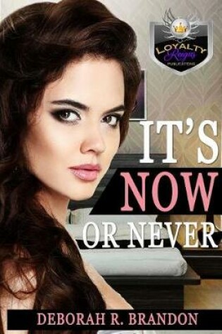 Cover of It's Now or Never