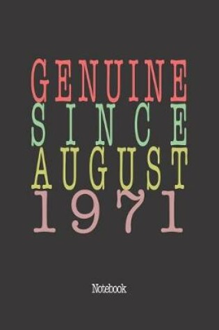 Cover of Genuine Since August 1971