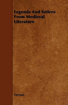 Book cover for Legends And Satires From Medieval Literature