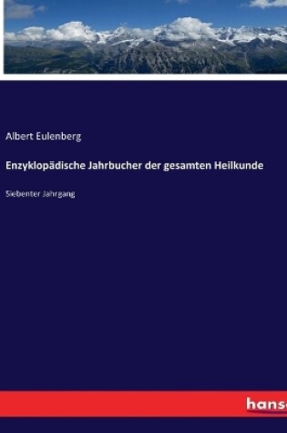 Cover of Enzyklopädische Jahrbucher der gesamten Heilkunde