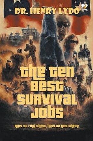 Cover of The Ten Best Survival Jobs