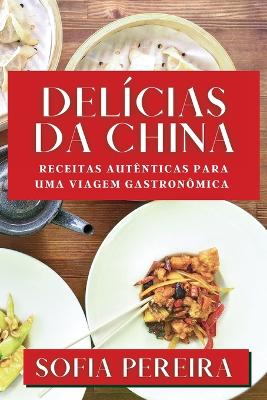 Book cover for Delícias da China