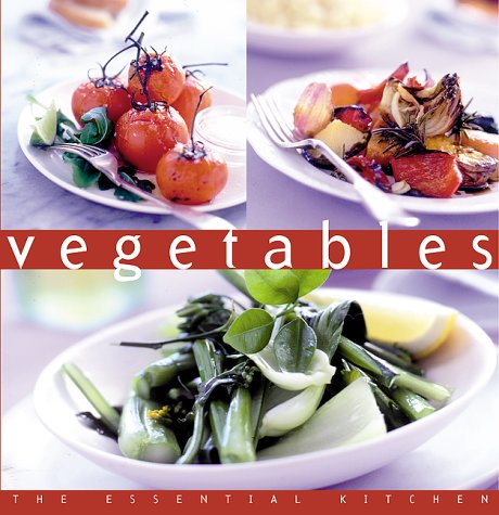Cover of Vegetables Essential Kitchen Series