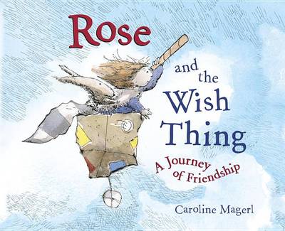 Book cover for Rose and the Wish Thing