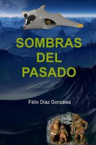 Cover of Sombras del Pasado
