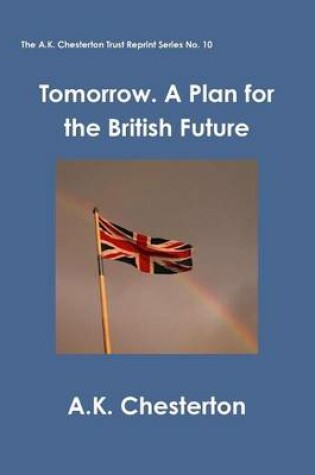 Cover of Tomorrow. A Plan for the British Future