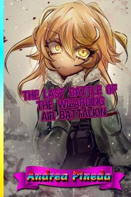 Book cover for The last battle of the wizarding air battalion