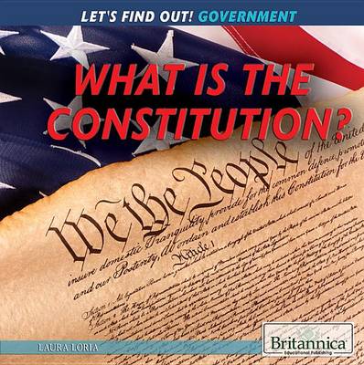 Cover of What Is the Constitution?