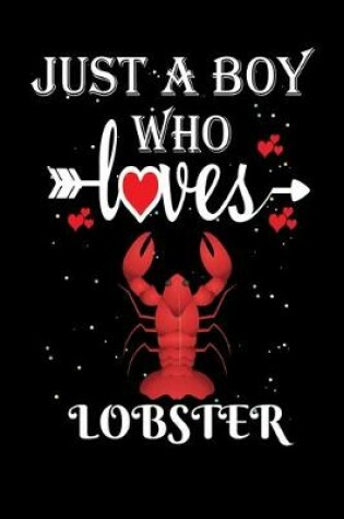 Cover of Just a Boy Who Loves Lobster