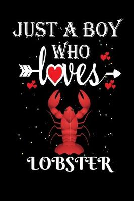 Book cover for Just a Boy Who Loves Lobster
